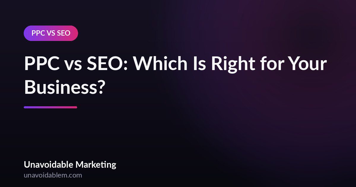 PPC vs SEO comparison for small businesses