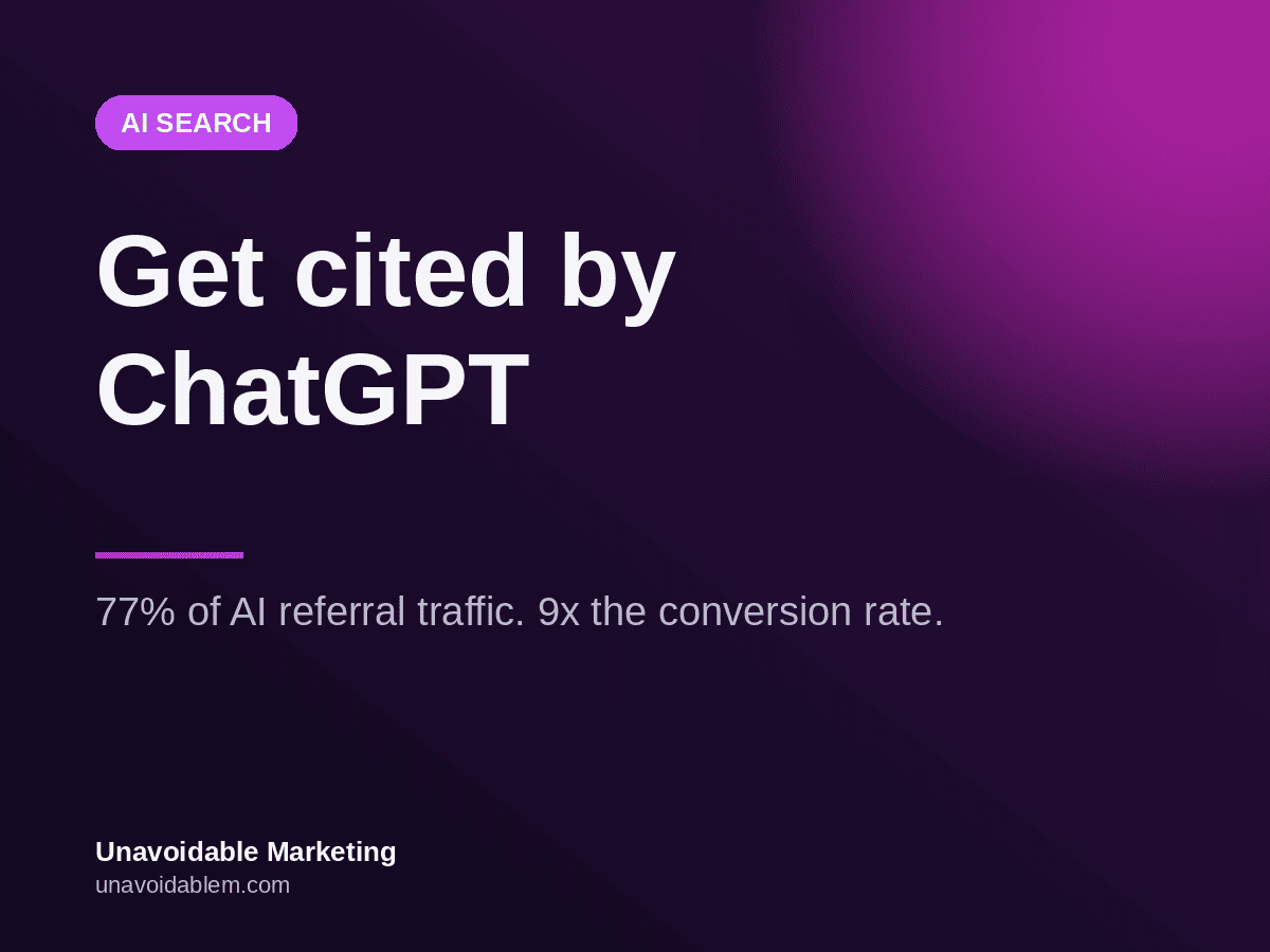 Unavoidable Marketing - Get cited by ChatGPT